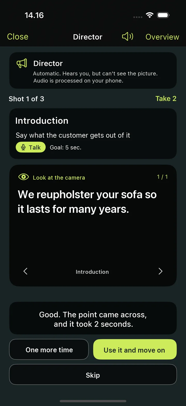 The director: a teleprompter reading “We reupholster your sofa so it lasts for many years.” and the note “Good. The point came across, and it took 2 seconds.”