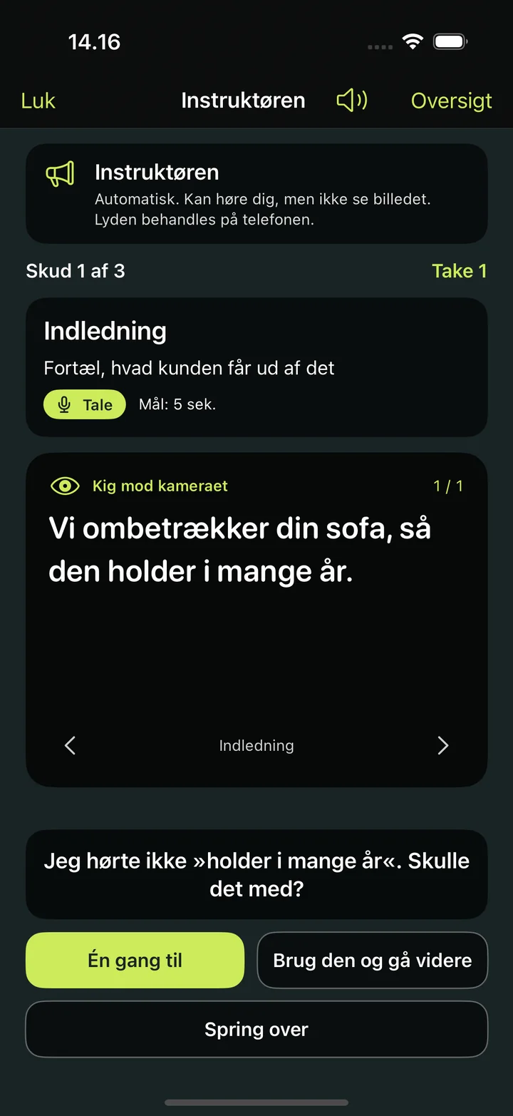 Instruktøren efter første take: »Jeg hørte ikke ›holder i mange år‹. Skulle det med?«